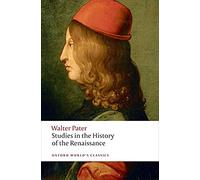 Walter Pater – Studies in the History of the Renaissance – Broché