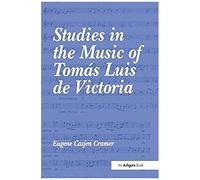Studies In The Music Of Tomas Luis De Victoria