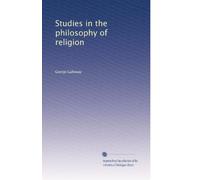 Studies In The Philosophy Of Religion (1904)