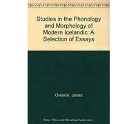 Studies In The Phonology And Morphology Of Modern Icelandic