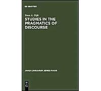 Studies In The Pragmatics Of Discourse