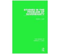 Studies In The Problem Of Sovereignty (Works Of Harold J. Laski)