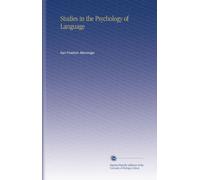 Studies in the Psychology of Language
