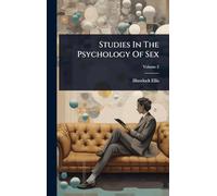 Studies In The Psychology Of Sex
