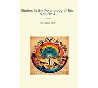 Studies in the Psychology of Sex, Volume 4