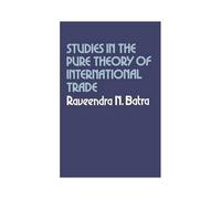 Studies In The Pure Theory Of International Trade