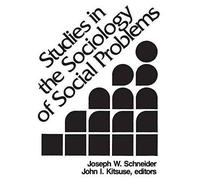 Studies In The Sociology Of Social Problems