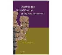 Studies In The Textual Criticism Of The New Testament