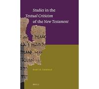 Studies In The Textual Criticism Of The New Testament