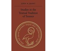Studies In The Textual Tradition Of Terence