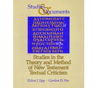 Studies in the Theory and Method of New Testament Textual Criticism