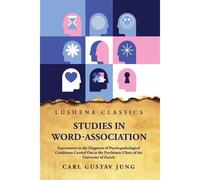 Studies In Word-Association Experiments In The Diagnosis Of Psychopathological Conditions