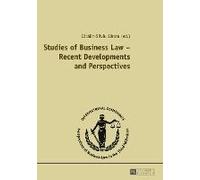Studies Of Business Law - Recent Developments And Perspectives