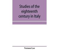 Studies Of The Eighteenth Century In Italy