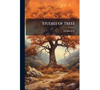 Studies of Trees