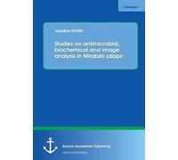 Studies On Antimicrobial, Biochemical And Image Analysis In Mirabilis Jalapa