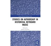 Studies On Authorship In Historical Keyboard Music