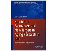 Studies On Biomarkers And New Targets In Aging Research In Iran