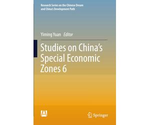 Studies on China’s Special Economic Zones 6