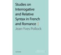 Studies On Interrogative And Relative Syntax In French And Romance