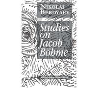 Studies on Jacob Böhme