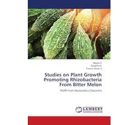 Studies on Plant Growth Promoting Rhizobacteria From Bitter Melon