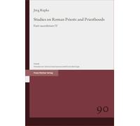 Studies on Roman Priests and Priesthoods: Fasti sacerdotum. Volume 4