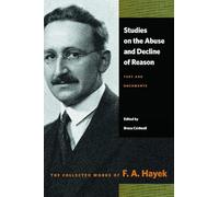 Studies on the Abuse and Decline of Reason: Text and Documents