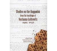 Studies on the Haggadah from the Teachings of Nechama Leibowitz (2002-02-01)