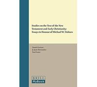Studies On The Text Of The New Testament And Early Christianity