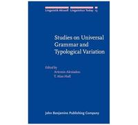 Studies On Universal Grammar And Typological Variation (Linguistik Aktuell/Linguistics Today)
