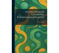 Studies Over De Leptospira Icterohaemorrhagiae
