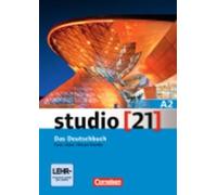 studio [21] - Grundstufe A2: Gesamtband. Das Deutschbuch (Kurs- und Übungsbuch