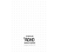 Studio Blob ADHD Undated Weekly Planner - Black & White Edition (Large 6x9): Habit Tracker, Mood Tracker & Focus System for Routine, Productivity & Executive Function Support