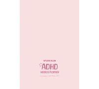 Studio Blob ADHD Weekly Planner - Pink Edition (Large 6x9): Habit Tracker, Mood Tracker & Focus System for Routine, Productivity & Executive Function Support
