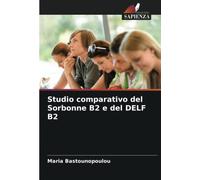 Studio comparativo del Sorbonne B2 e del DELF B2