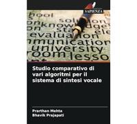 Studio comparativo di vari algoritmi per il sistema di sintesi vocale