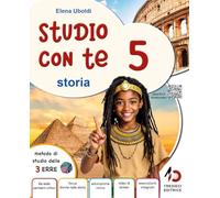 Studio con te. Area antropologica. Con Storia, Geografia. Per la 5ª classe della Scuola primaria. Con e-book. Con espansione online (Vol. 2)