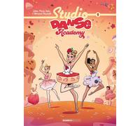 Studio Danse Academy - tome 01 - Béka - Bamboo Eds - cartonné - Bande dessinée jeunesse