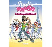 Studio Danse - Poche - tome 03: Flash mob dance à Paris