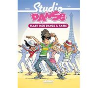 Studio Danse - Poche - tome 03 Flash mob dance à Paris - Béka - Bamboo Eds - Poche - Roman cadet