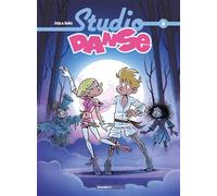 Studio Danse - tome 06 - Béka - Bamboo Eds - cartonné - Bande dessinée jeunesse