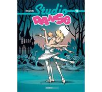 Studio Danse - tome 13 - Béka - Bamboo Eds - cartonné - Bande dessinée jeunesse