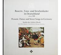 Studio der frühen Musik - Bauern-, Tanz- Und Straßenlieder In Deutschland Um 1500 [Vinyl LP]