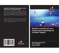 Studio E Analisi Di Una Nuova Serie Omologa Di Cristalli Liquidi