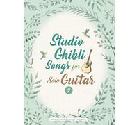 Studio Ghibli Songs For Solo Guitar Vol.2