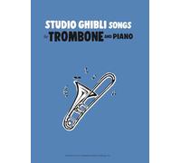 Studio Ghibli Songs Trombone and Piano Intermediate