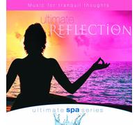 Studio Musicians - Ultimate Reflection: Music for Tranquil Thoughts