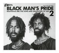 Studio One Black Man's Pride 2 : Righteous Are The Sons And Daughters Of Jah
