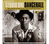 Studio One Dancehall : Sir Coxsone In The Dance - The Foundation Sound